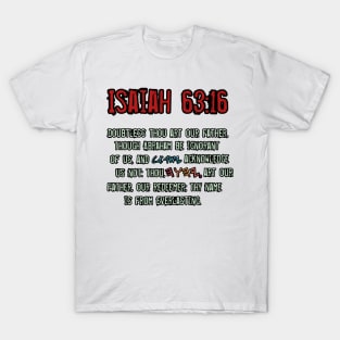 Isaiah 63:16 T-Shirt